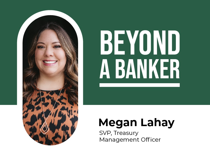 Beyond a Banker - Megan Lahay