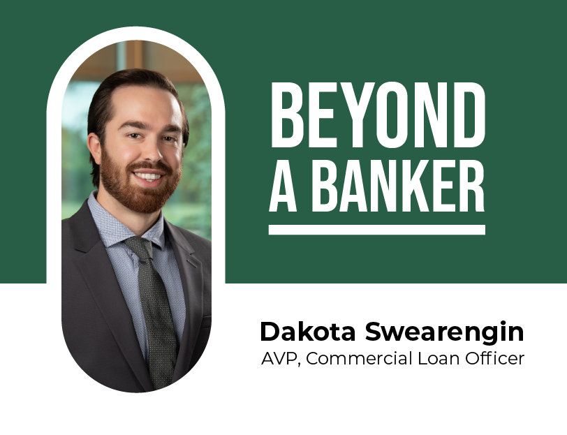 Beyond a Banker - Dakota Swearengin