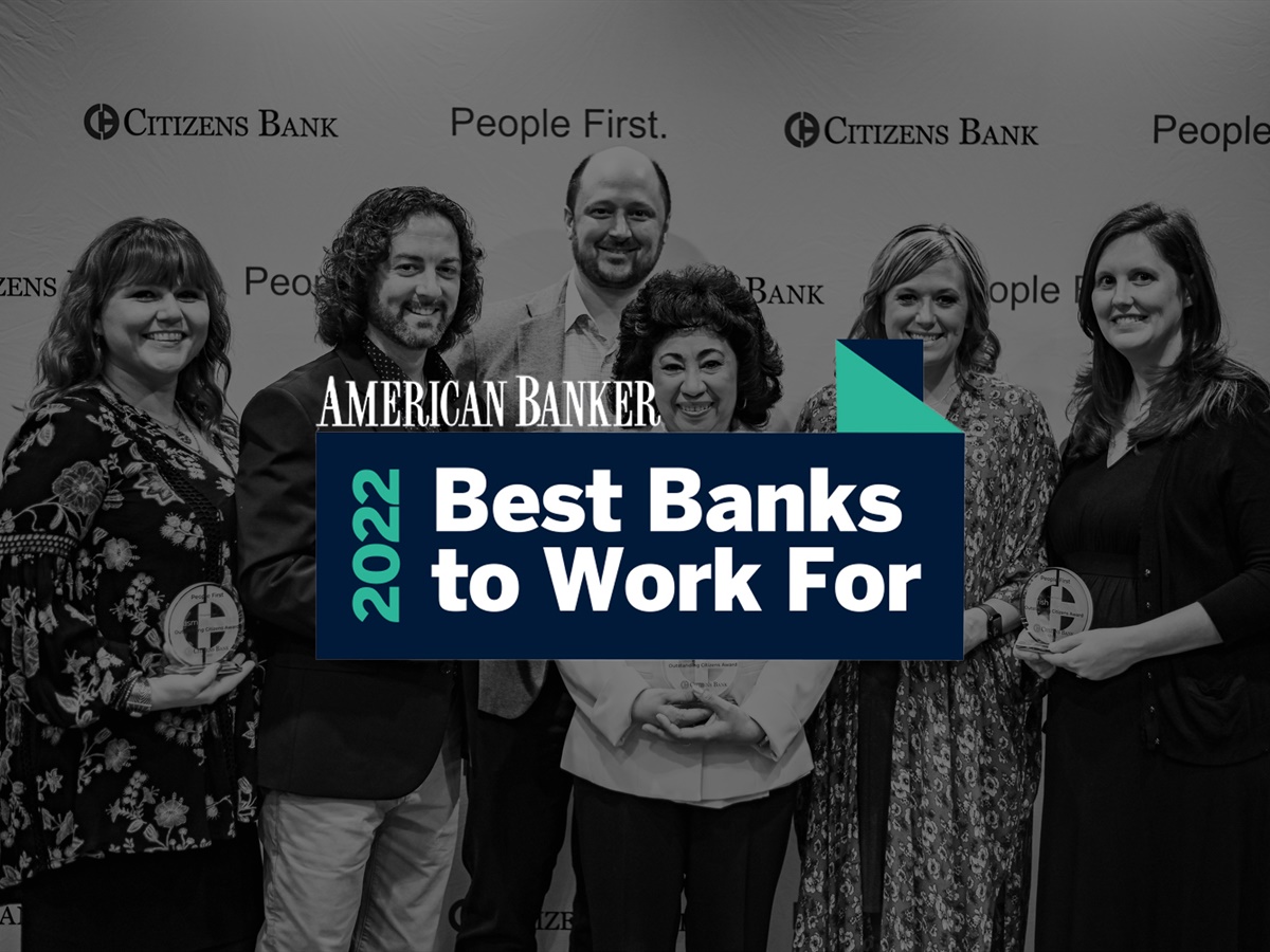 Citizens Bank Named 2022 "Best Banks to Work For" by American Banker